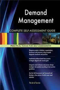 Demand Management Complete Self-Assessment Guide