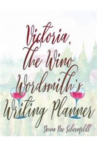 Victoria the Wino Wordsmith's Writing Planner