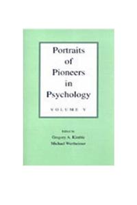 Portraits of Pioneers in Psychology, Volume II