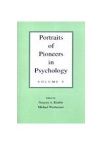 Portraits of Pioneers in Psychology Volume II