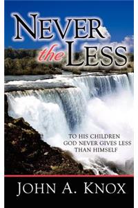 Never the Less