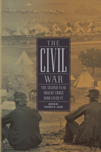 Civil War: The Second Year Told by Those Who Lived It (Loa #221)