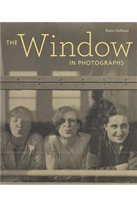The Window in Photographs