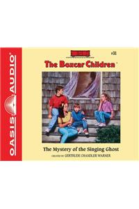 The Mystery of the Singing Ghost (Library Edition)