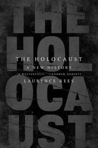 Holocaust: A New History (1st Edition)