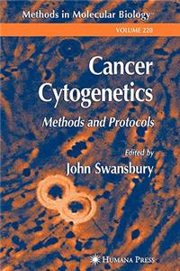 Cancer Cytogenetics: Methods and Protocols