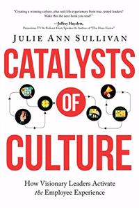 Catalysts of Culture