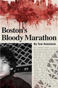 Boston's Bloody Marathon
