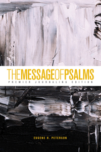 Message of Psalms: Premier Journaling Edition (Softcover, Thunder Symphonic)