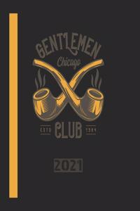 Gentleman Chicago Club Estd 1984 2021