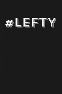 #Lefty