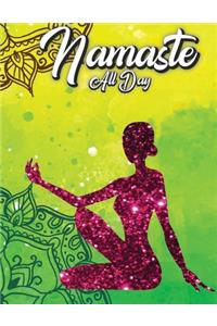 Namaste All Day