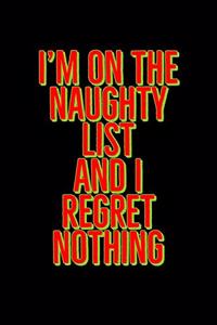 I'm on The Naughty List And I Regret Nothing
