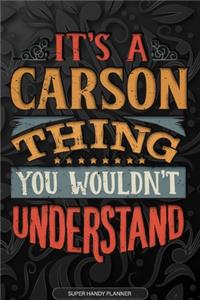 It's A Carson Thing You Wouldn't Understand