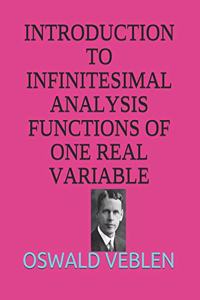 Introduction to Infinitesimal Analysis Functions of One Real Variable