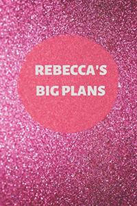 Rebecca's Big Plans - Notebook/Journal/Diary - Personalised Girl/Women's Gift - Birthday/Party Bag Filler - 100 lined pages (Dark pink glitter)