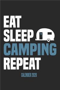 Eat Sleep Camping Repeat Calender 2020