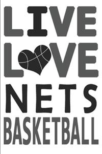 Live Love Nets Basketball