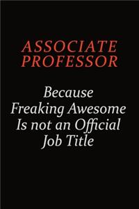 Associate Professor Because Freaking Awesome Is Not An Official Job Title