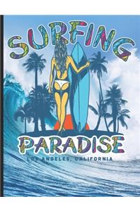 Surfing Paradise Los Angeles, California