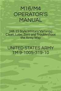 M16/M4 Operator's Manual