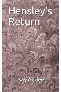 Hensley's Return