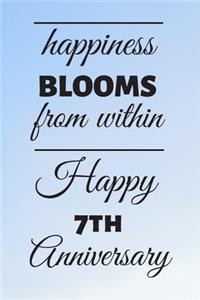 Happiness Blooms from within Happy 7th Anniversary