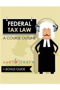 Federal Tax Law AudioLearn