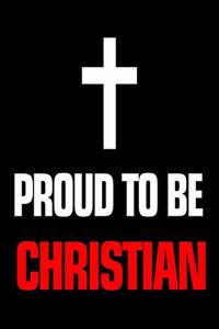 Proud To Be Christian