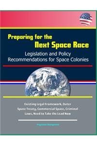 Preparing for the Next Space Race