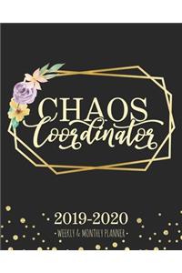 Chaos Coordinator 2019-2020 Weekly & Monthly Planner