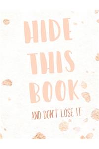 Hide This Book and Don't Lose it