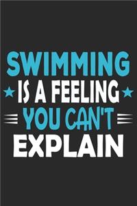 Swimming Is A Feeling You Can't Explain