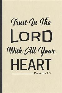 Trust in the Lord with All Your Heart Proverbs 3
