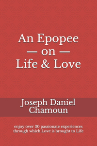 Epopee on Life & Love