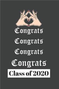 Congrats Congrats Congrats Congrats Class of 2020