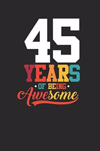 45 Years Of Being Awesome