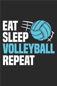 Eat Sleep Volleyball Repeat