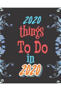 2020 Things To Do In 2020