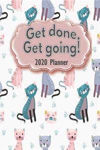 Get Done. Get Going! 2020 Planner