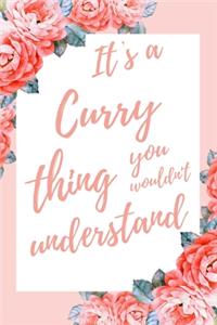 It's a Curry Thing You Wouldn't Understand