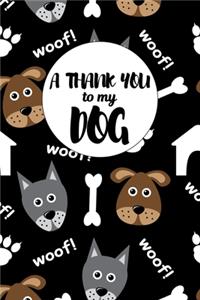 A Thank You To My Dog