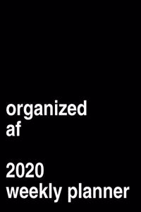 Organized AF 2020 Weekly Calendar