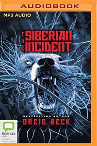 The Siberian Incident