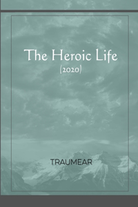 Heroic Life