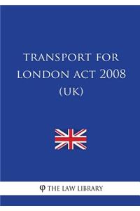 Transport for London Act 2008 (UK)