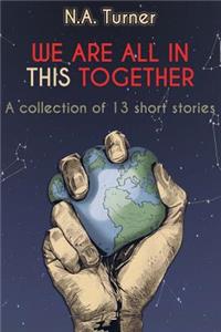 We Are All in This Together