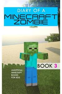 Diary of a Minecraft Zombie