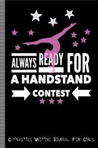 Always Ready for a Handstand Contest