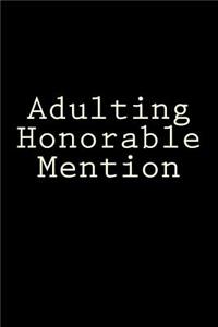 Adulting Honorable Mention